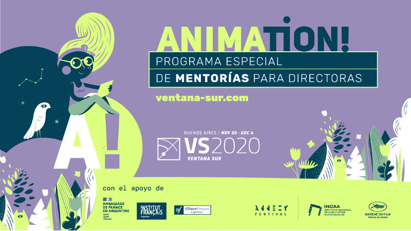 Special Mentoring Program for Women Animation Directors with the Support of  Institut Français d'Argentine – Animation! – Ventana Sur