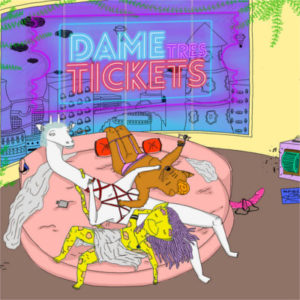 dame-tres-tickets